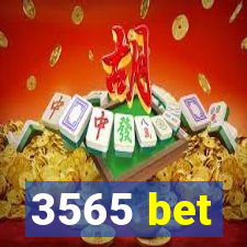 3565 bet